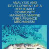 PROP: Analysis and Development of a replicable community managed marine area finance mechanism